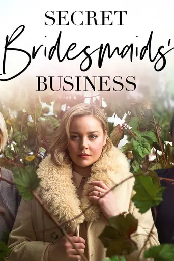 Secret Bridesmaids' Business (2019)