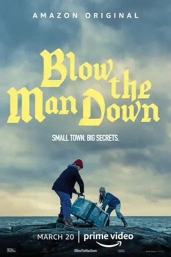Blow the Man Down (película) (2019)