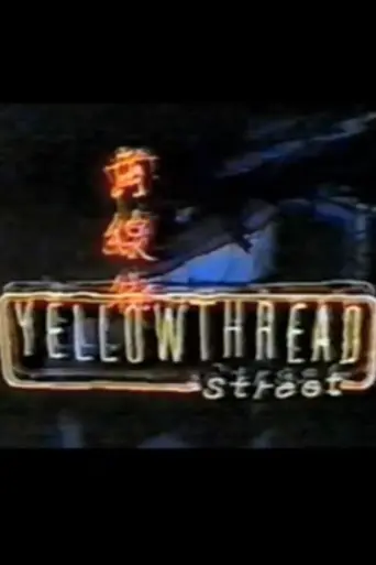 Yellowthread Street (1990)