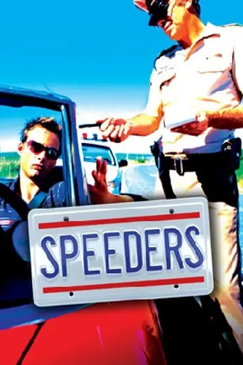 Speeders (2007)