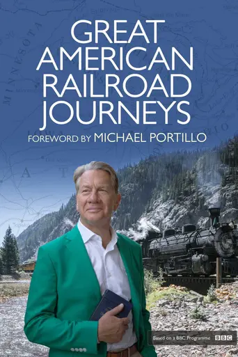 Great American Railway Journeys (2016)