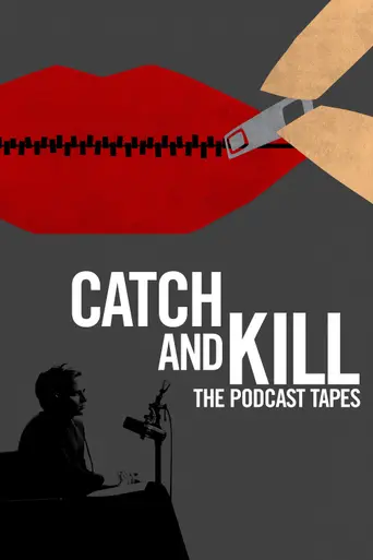 Catch and Kill: The Podcast Tapes (2021)