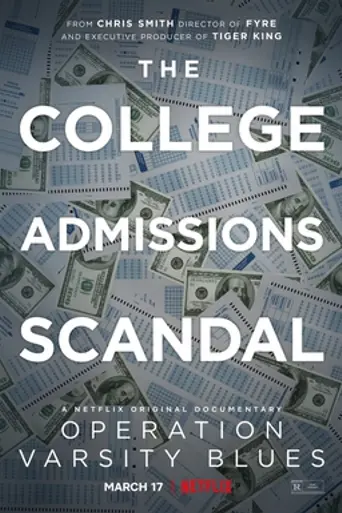 Operation Varsity Blues: The College Admissions Scandal (2021)
