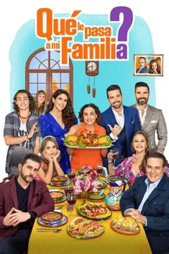 ¿Qué le pasa a mi familia? (2021)