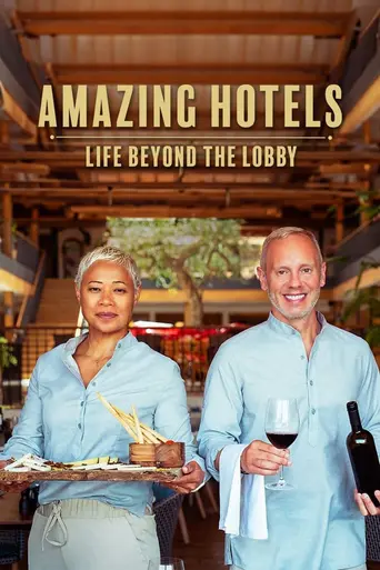 Amazing Hotels: Life Beyond the Lobby (2017)
