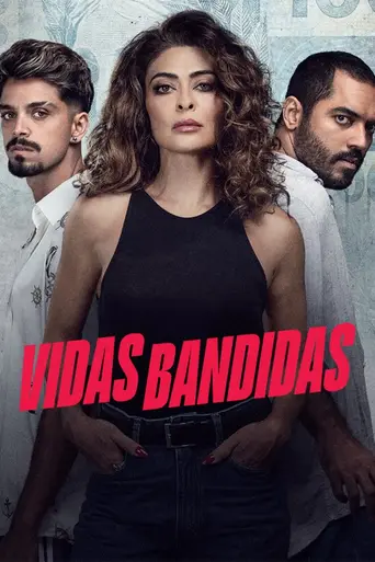 Vidas Bandidas (2024)