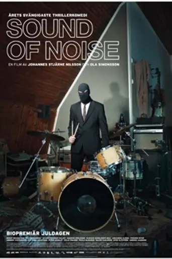 Sound of Noise (2010)