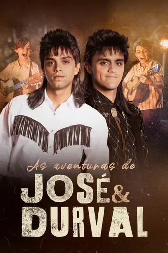 As Aventuras de José e Durval (2023)