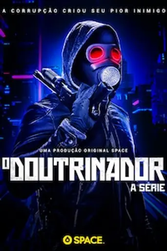 O Doutrinador: A Série (2019)