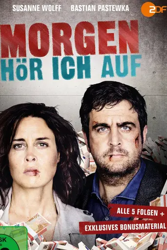 Morgen hör ich auf (2016)
