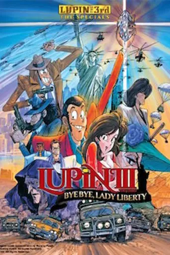 Lupin III: Goodbye Lady Liberty! (1989)