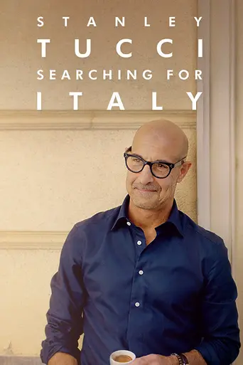 Stanley Tucci: Searching for Italy (2021)