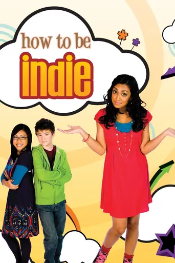 How to Be Indie (2009)