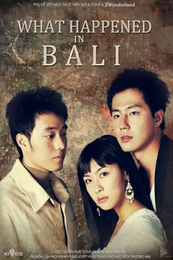 Something Happened in Bali (2004)
