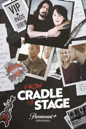 From Cradle to Stage (2021)
