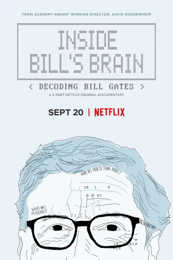 Inside Bill's Brain: Decoding Bill Gates (2019)