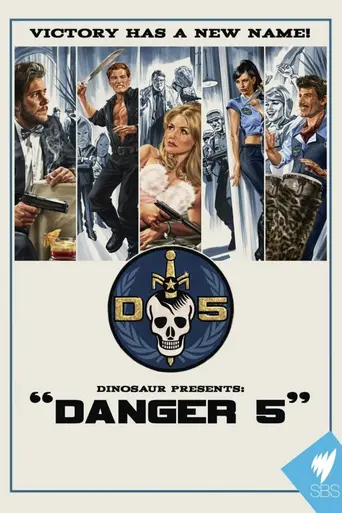 Danger 5 (2012)