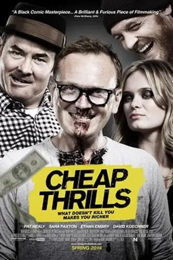 Cheap Thrills (2013)