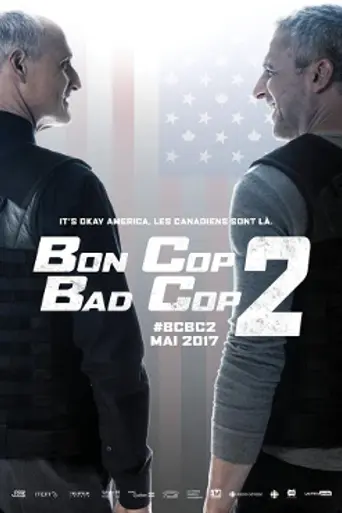 Bon Cop, Bad Cop 2 (2017)