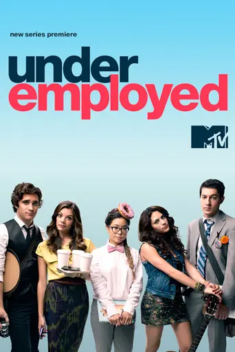 Underemployed (2012)