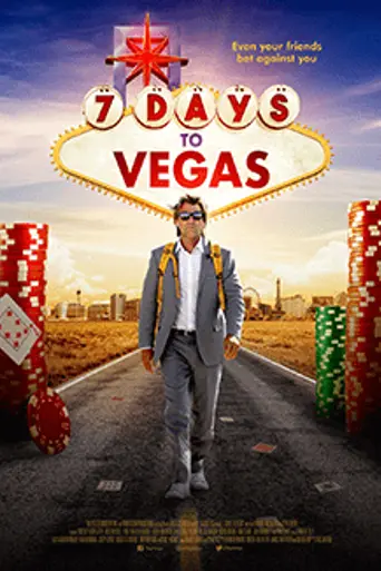 7 Days to Vegas (2019)
