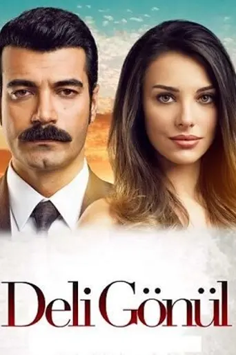 Deli gönül (2017)