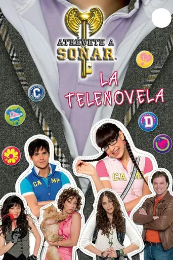 Atrévete a soñar (2009)
