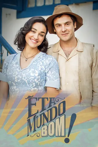 Êta Mundo Bom! (2016)