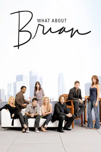 What About Brian? (2006)