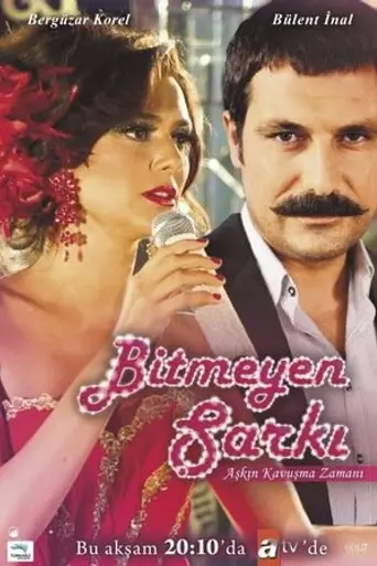 Bitmeyen Şarkı (2010)