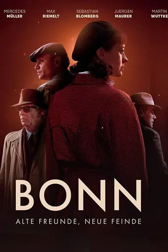 Bonn - Alte Freunde, neue Feinde (2022)