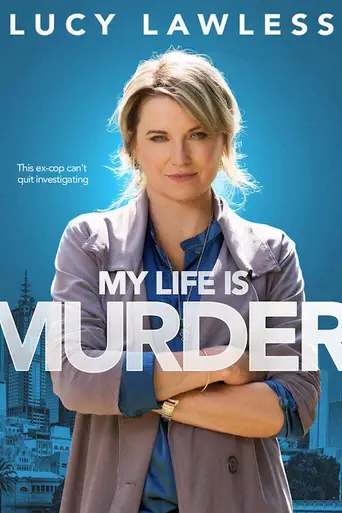 My Life Is Murder (2019)