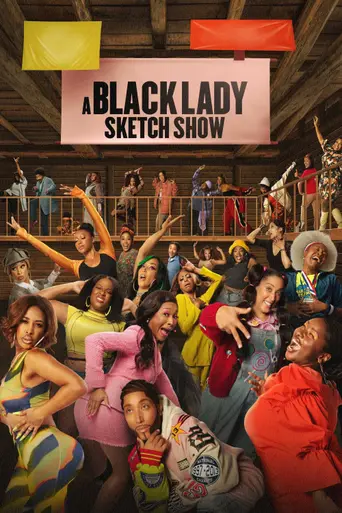 A Black Lady Sketch Show (2019)