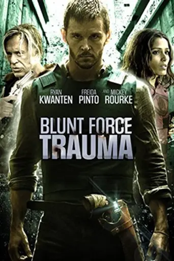 Blunt Force Trauma (2015)