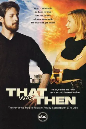 That Was Then (2002)