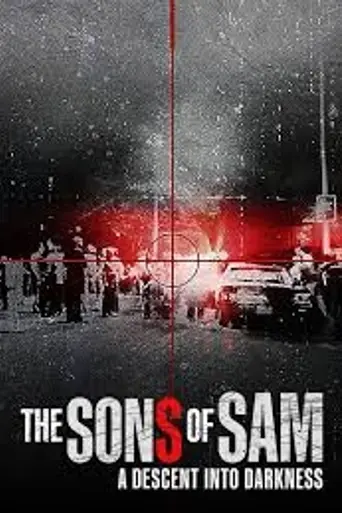 The Sons of Sam: A Descent into Darkness (2021)