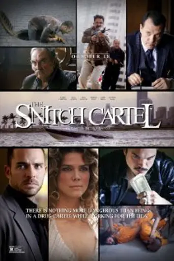 The Snitch Cartel (2011)