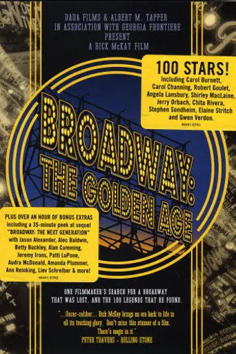 Broadway: The Golden Age, by the Legends Who Were There (2003)