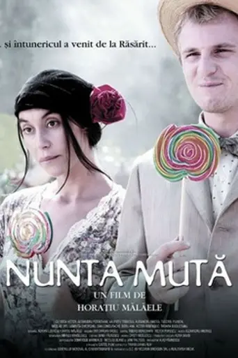 Nunta mută (2008)