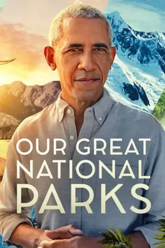 Our Great National Parks (2022)