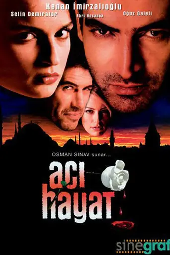 Acı Hayat (2005)