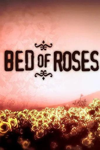 Bed of Roses (2008)