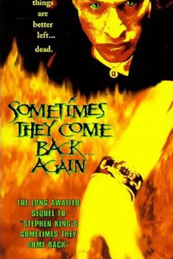 Sometimes They Come Back... Again (1996)