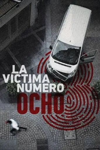 La víctima número 8 (2018)