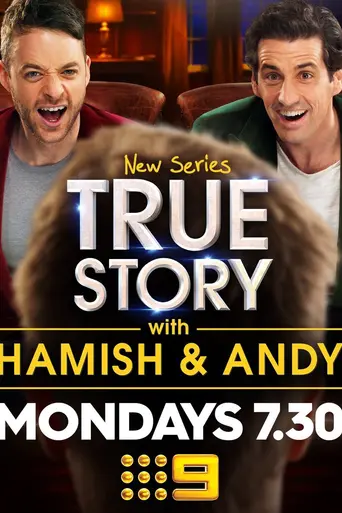 True Story with Hamish & Andy (2017)