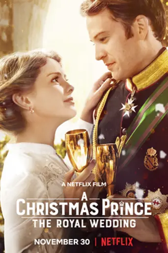 A Christmas Prince: The Royal Wedding (2018)