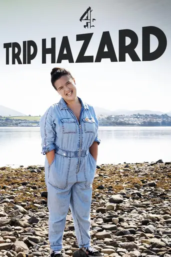 Trip Hazard: My Great British Adventure (2021)