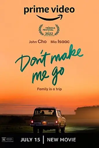 Don't Make Me Go (2022)