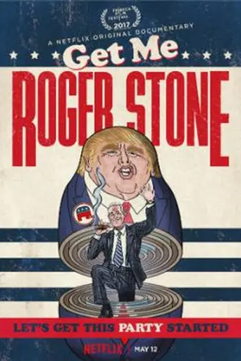 Get Me Roger Stone (2017)