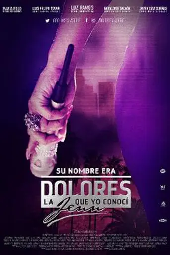 Su nombre era Dolores (2017)